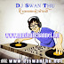 DJ Swan Thu - ဒိုးကေလးနဲ႕ကဲမယ္(2014)[Album]