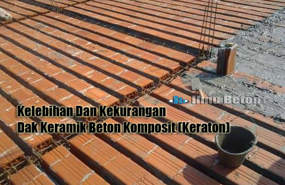  Kelebihan  Dan  Kekurangan  Dak Keramik  Beton Komposit 