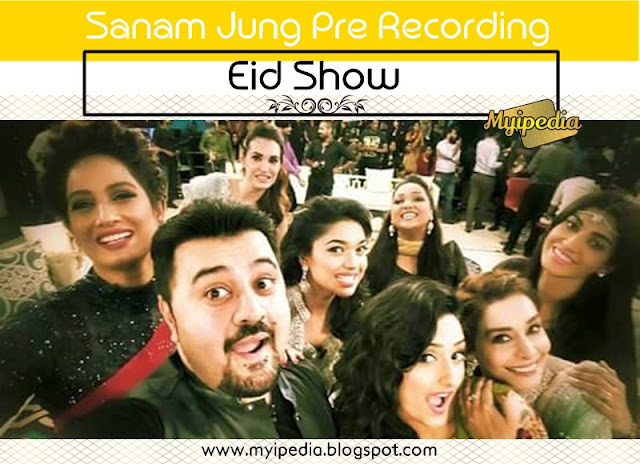 Sanam Jung Eid Show Pre Recording Pictures 