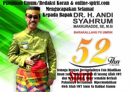 Keluarga Besar Koran dan Online-spirit. Com, Mengucapkan Selamat Ulang Tahun Dr.H.Andi Syahrum Makuradde SE, M.Si, Ke-52 Tahun 