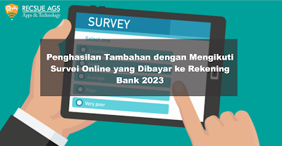 Penghasilan Tambahan dengan Mengikuti Survei Online yang Dibayar ke Rekening Bank 2023