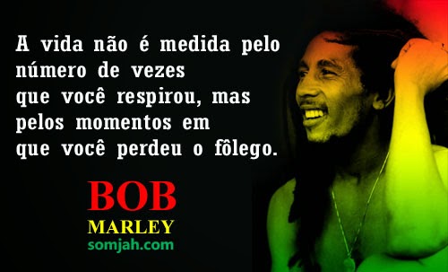 30 frases de Bob Marley Blog Tediado