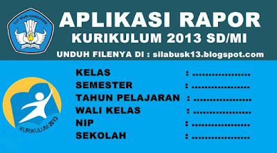  Pada kesempatan yang baik ini aku akan membuatkan mengenai Aplikasi Raport SD Aplikasi Raport SD/MI Kurikulum 2013 Revisi 2017