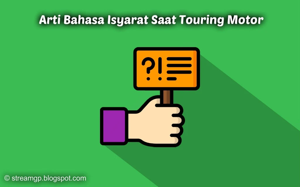 arti bahasa isyarat saat touring motor