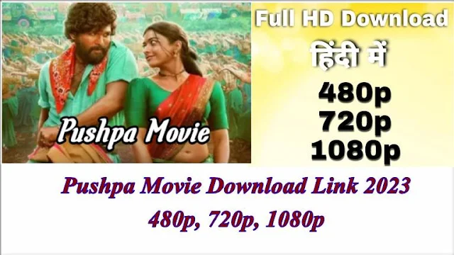 Pushpa Movie Download Link 2023 480p, 720p, 1080p