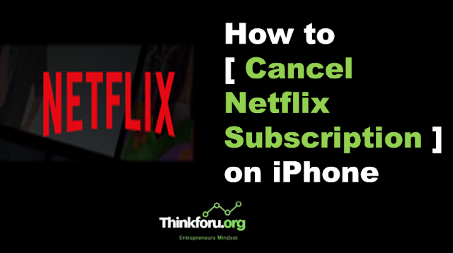 Cover Image of How to [ Cancel Netflix Subscription ] on iPhone