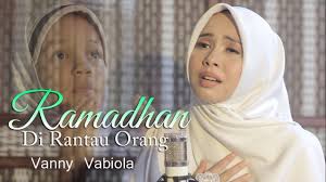 Ramadhan Di Rantau Orang - Vanny Vabiola