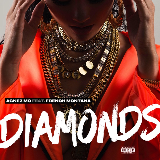 Download Lagu AGNEZ MO - Diamonds (feat. French Montana)