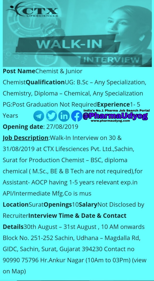 CTX life sciences | Walk-in interview for Production | 30-31 August 2019 | Surat