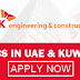 SK ENGINEERING & CONSTRUCTION JOB OPPORTUNITIES IN UAE & KUWAIT