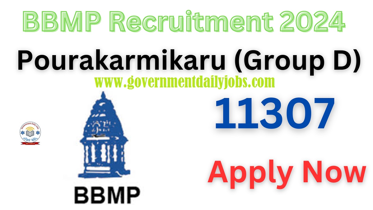 BBMP Group D Recruitment 2024, Apply 11307 Vacancies