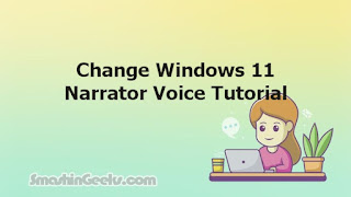 Change Windows 11 Narrator Voice Tutorial