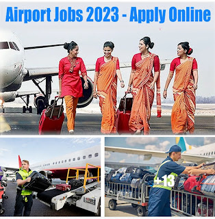 Airport & Airline Jobs Openigs 2023 for 10th, 12th Pass, Graduate & ITI, Diploma Candidates for Cabin Crew & Ground Staff  | Apply Online