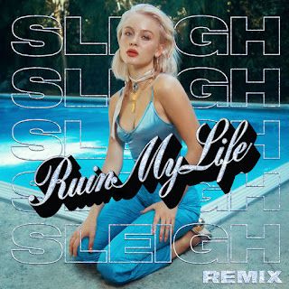 MP3 download Zara Larsson - Ruin My Life (Sleigh Remix) - Single iTunes plus aac m4a mp3