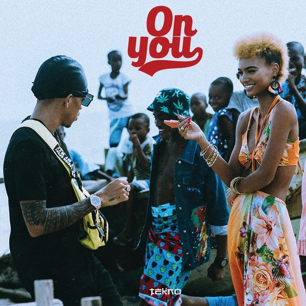 Tekno - On You (Afro Pop)