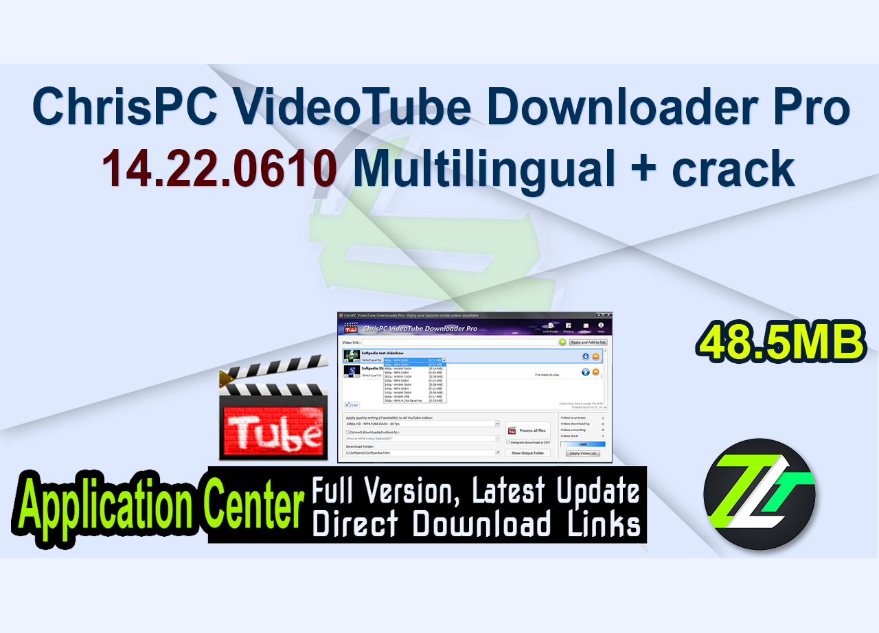 ChrisPC VideoTube Downloader Pro 14.22.0610 Multilingual + crack