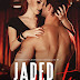 Release Day Blitz - JADED HEARTS by Harper Sloan