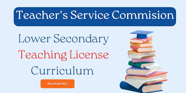 Lower Secondary Teaching License Curriculum | TSC