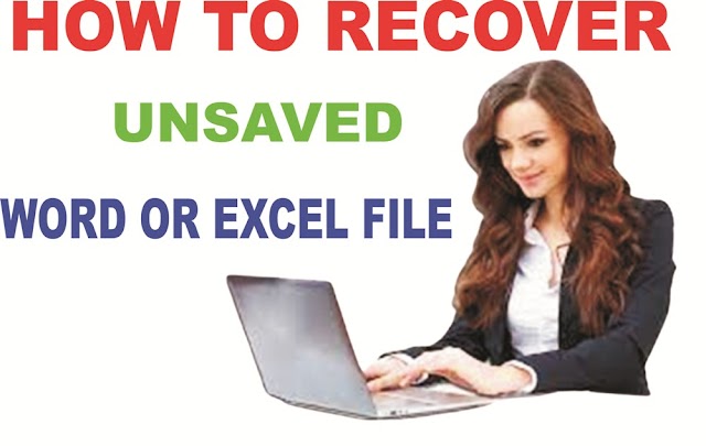 How to Recover Unsaved Word and Excel File in Hindi