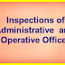 Inspections of Administrative  and Operative Offices.
