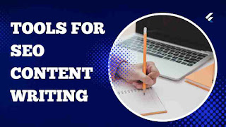 Tools for SEO content writing