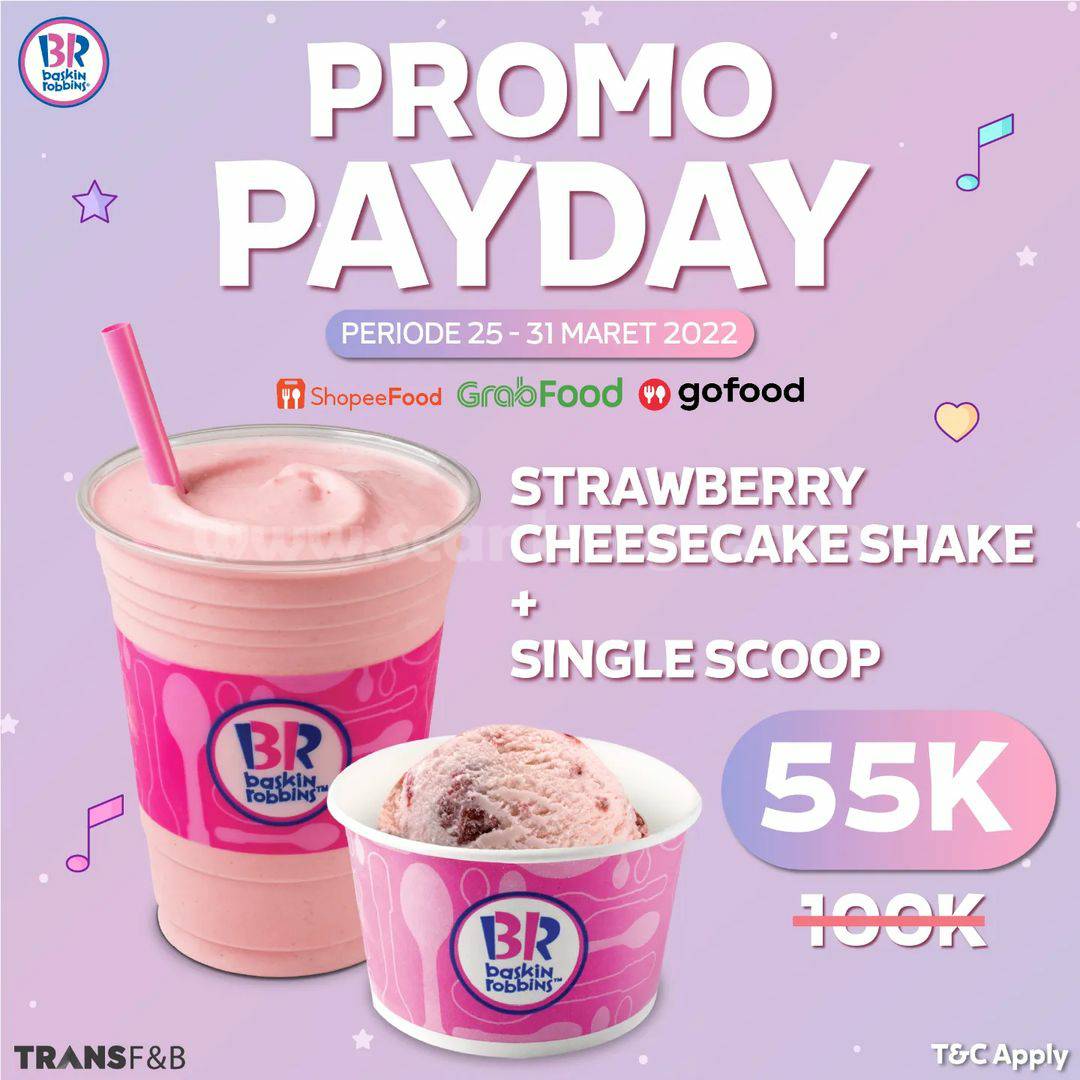 Promo BASKIN ROBBINS Payday Terbaru - 2 Menu Hanya 55rb