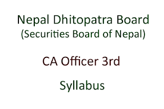 Nepal Dhitopatra Board Syllabus CA Officer 3rd