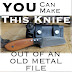 You Can Make a Knife