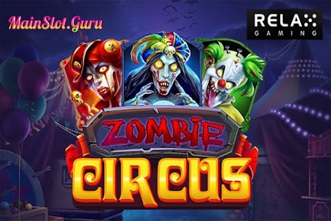 Main Gratis Slot Zombie Circus (Relax Gaming) | 96,92% RTP