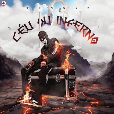 Tennaz - Céu Ou Inferno (EP) [MUNGONEWS] 2023