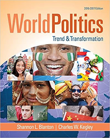 World Politics: Trend And Transformation 2016-2017 Edition By Shannon L. Blanton & Charles W. Kegley