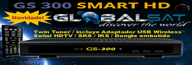 NOVA ATUALIZAÇÃO GLOBALSAT GS300 HD - 01/03/2015