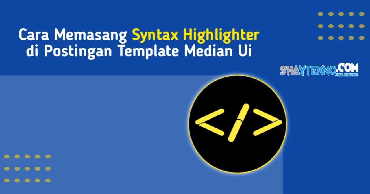 Syntax Highlighter merupakan Penyorotan sintaksis sebagai salah satu fitur penyunting teks yang bisanya di gunakan oleh bahasa pemrograman, atau juga bisa di sebut bahasa markah seperti HTML, CSS, JavaScript serta memungkinkan fitur tersebut akan memberikan skrip berwana, sebagai penanda bahwa format tersebut sebuah merupakan sebuah kode markah (JSS, JS, HTML).