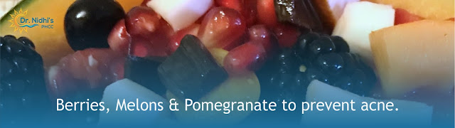 Berries, Melons, Pomegranate fights acne