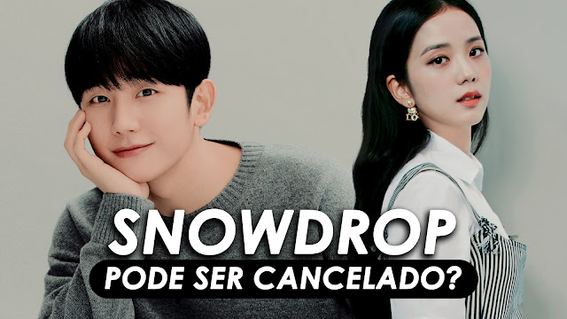 Snowdrop: drama de Jisoo e Haein está sendo boicotado na Coreia