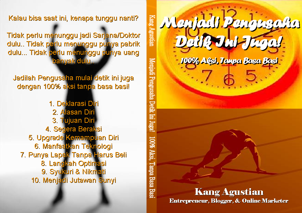 http://kangagustian.blogspot.com/2014/09/menjadi-pengusaha-detik-ini-juga.html