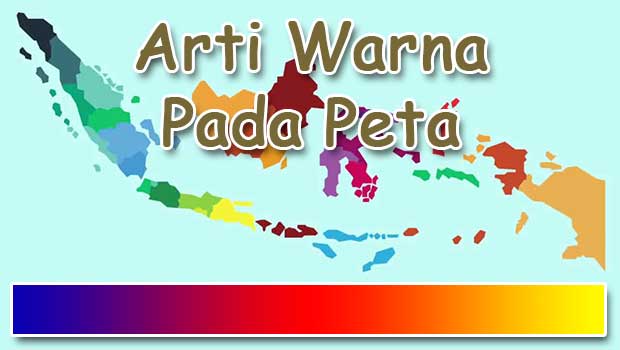 Ternyata Ini Arti 8 Warna yang Ada di Dalam Peta GRAFIS 