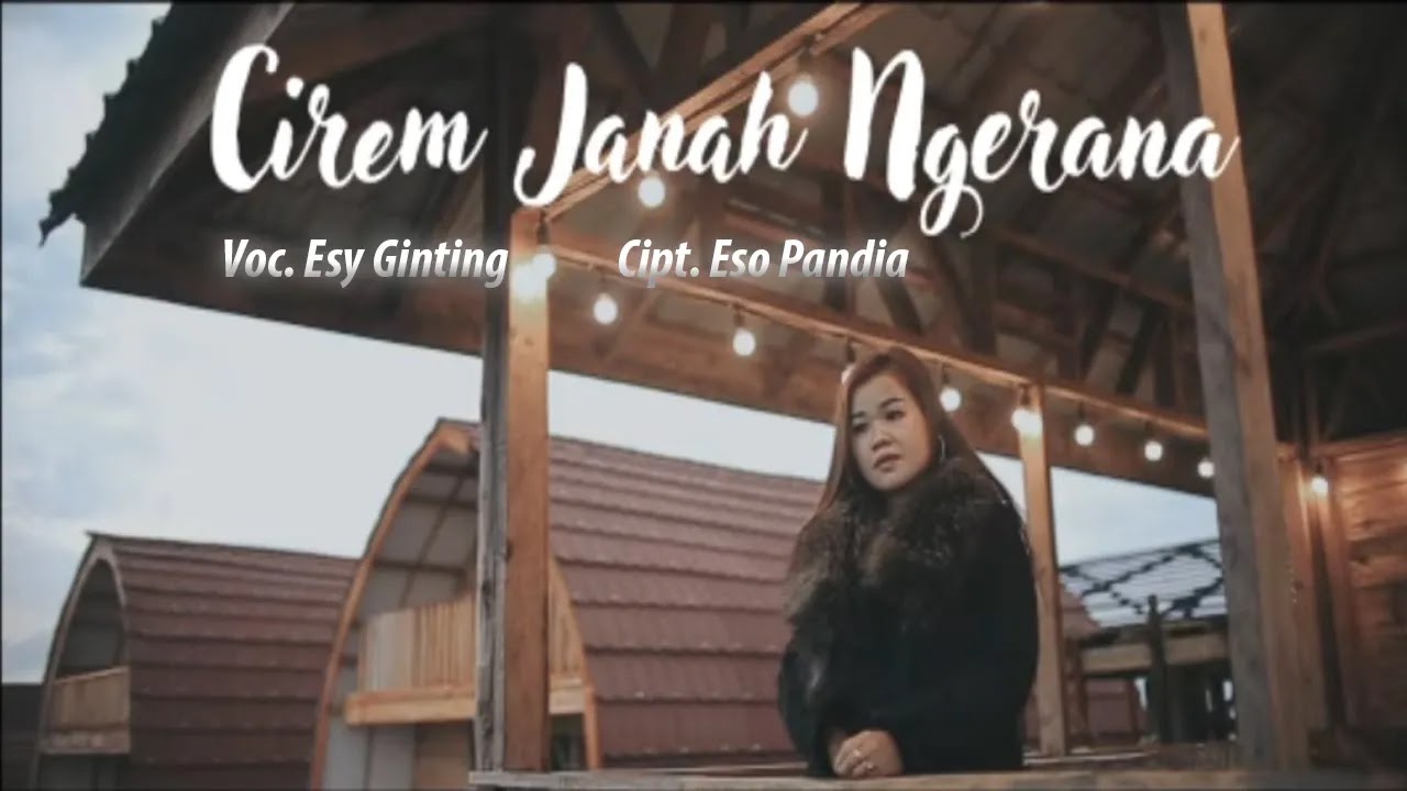 Esy Ginting - Cirem Janah Ngerana