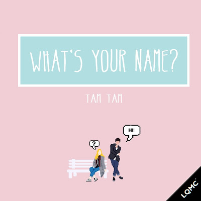 TAM TAM (탐탐) - What's Your Name.mp3