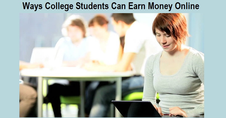 Ways College Students Can Earn Money Online