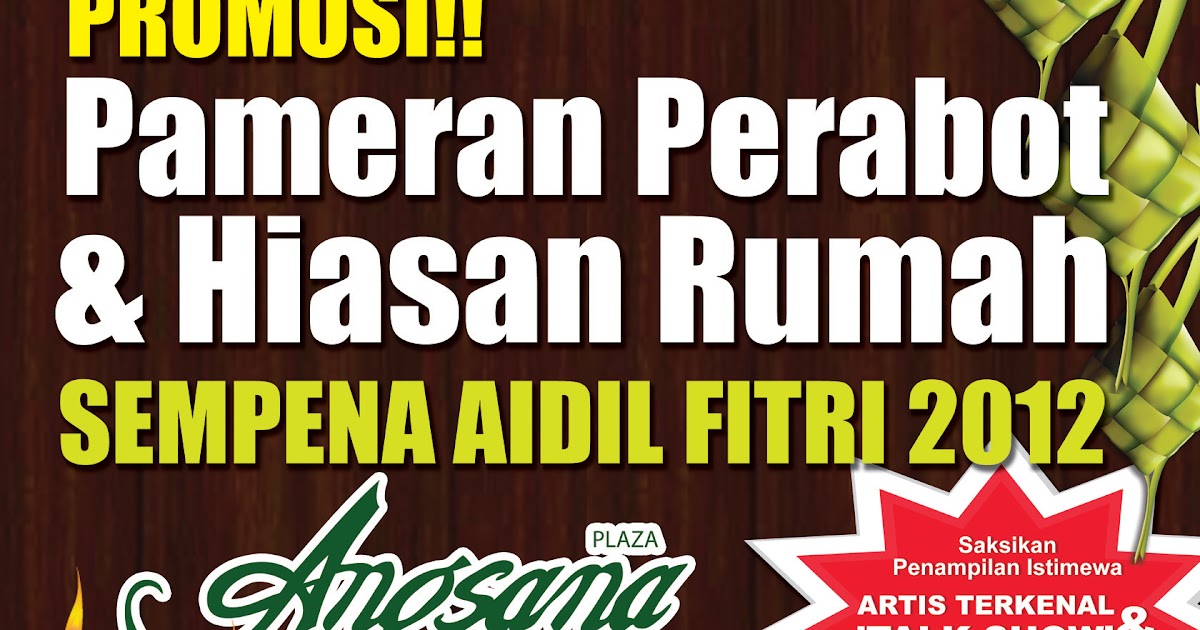 Your Event Partner PROMOSI PAMERAN PERABOT HIASAN  RUMAH  