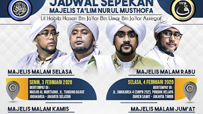 Jadwal Majlis Nurul Musthofa, 3 - 8 Februari 2020