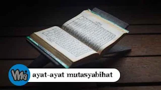 AYAT MUTASYABIHAT di dalam Al Quran