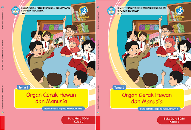 Buku Organ Gerak Hewan dan Manusia Kelas 5 Kurikulum 2013 Tahun Pelajaran 2018-2019