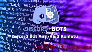 Anti-raid kodları, discord bot anti raid kodları, en iyi bot kod paylaşımı, discord anti-raid kodları, discord bot koruma kodları, discord bot saldırı engelleme kodları, discord bot koruma kodları, discord sunucu koruma kodları, codemarefi