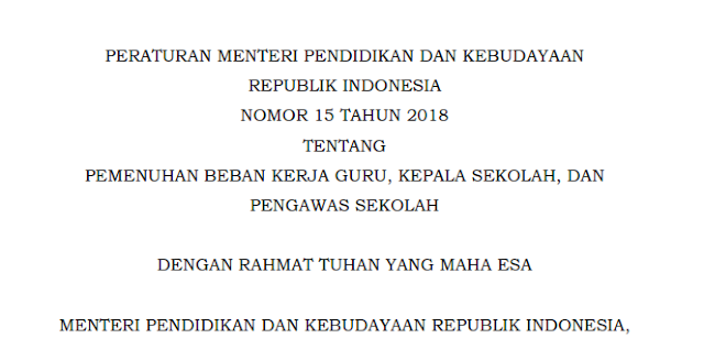  tentang beban kerja guru kepela sekolah dan pengawas sebagai tenaga fungsional dan admini Download Permendikbud No 15 Tahun 2018 Tentang Beban Kerja Guru, Kepsek, dan Pengawas