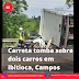 Vídeo mostra Carreta que  tombou sobre dois carros em Ibitioca, Campos 