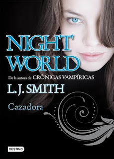 Cazadora (Night World; 3), L. J. Smith