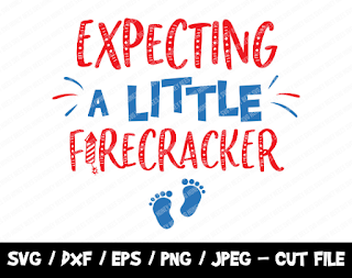Expecting A Little Firecracker SVG, Little Firecracker Cut File, Instant Download, Cricut & Silhouette, Vinyl Cut File, July 4th, Pregnancy