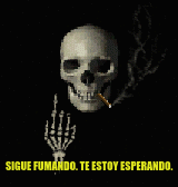 <img src="Cráneo fumando.gif" width = "160" height "168" border = "0" alt = "La muerte te puede llamar si fumas">